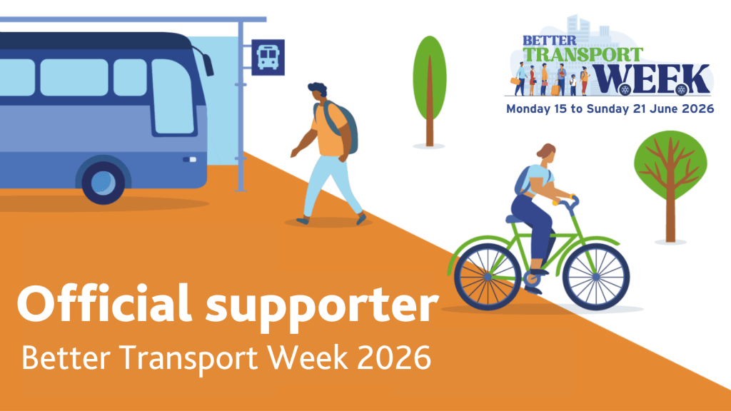 A Better Transport Week cartoon image.

A blue bus with a person with a rucksack walking towards it as someone on a green bicycle goes right.

There is white text at the bottom "Official Support Better Transport Week 2026" on an orange background below.